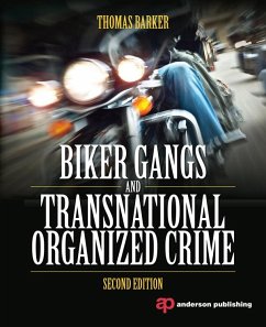 Biker Gangs and Transnational Organized Crime (eBook, ePUB) - Barker, Thomas