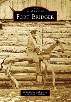 Fort Bridger (eBook, ePUB) - Iii, Ephriam D. Dickson