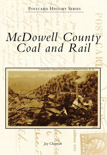 McDowell County Coal and Rail (eBook, ePUB) McDowell County Coal and Rail (eBook, ePUB)