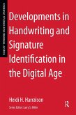 Developments in Handwriting and Signature Identification in the Digital Age (eBook, PDF)