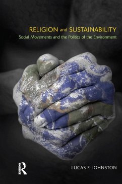Religion and Sustainability (eBook, ePUB) - Johnston, Lucas F.