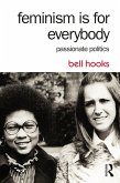 Feminism Is for Everybody (eBook, ePUB) Feminism Is for Everybody (eBook, ePUB)