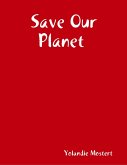 Save Our Planet (eBook, ePUB)