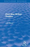 Post-War British Theatre (Routledge Revivals) (eBook, PDF)