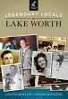 Legendary Locals of Lake Worth (eBook,... - Bild 1