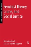 Feminist Theory, Crime, and Social Justice (eBook, PDF)