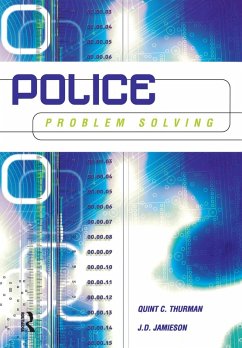 Police Problem Solving (eBook, ePUB) - Thurman, Quint; Jamieson, J. D.