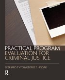 Practical Program Evaluation for Criminal Justice (eBook, ePUB)