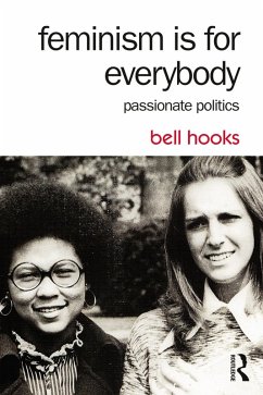 Feminism Is for Everybody (eBook, PDF) - Hooks, Bell