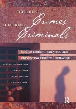 Different Crimes, Different Criminals (eBook, PDF) - Layton MacKenzie, Doris; O'Neill, Lauren; Povitsky, Wendy; Acevedo, Summer