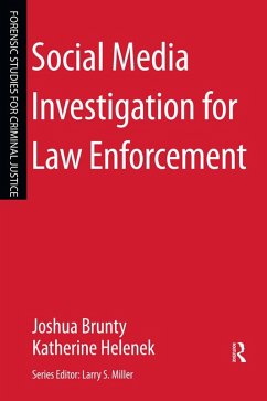 Social Media Investigation for Law Enforcement (eBook, PDF) - Brunty, Joshua; Helenek, Katherine