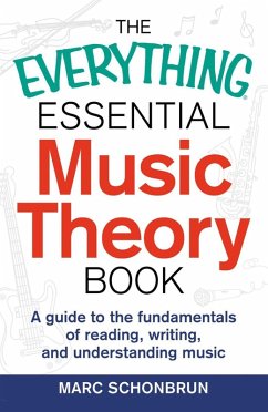 The Everything Essential Music Theory Book (eBook, ePUB) - Schonbrun, Marc