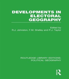 Developments in Electoral Geography (Routledge Library Editions: Political Geography) (eBook, ePUB)