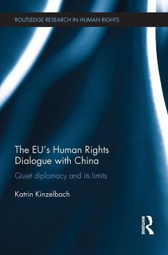 The EU's Human Rights Dialogue with China (eBook, PDF) - Kinzelbach, Katrin