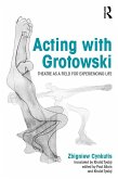 Acting with Grotowski (eBook, PDF)