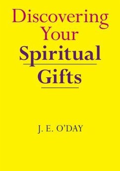 Discovering Your Spiritual Gifts - O'Day, J E