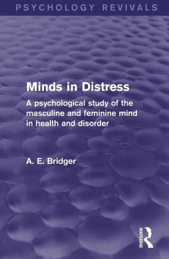 Minds in Distress (Psychology Revivals) (eBook, ePUB) - Bridger, A. E.