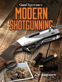 Gun Digest Guide to Modern Shotgunning (eBook, ePUB)
