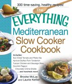 The Everything Mediterranean Slow Cooker Cookbook (eBook, ePUB)