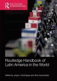 Routledge Handbook of Latin America in the World (eBook, PDF)