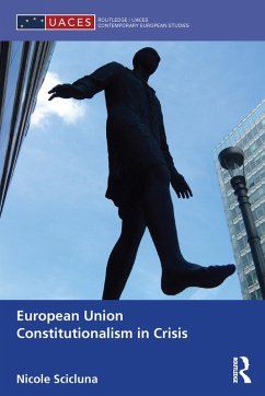 European Union Constitutionalism in Crisis (eBook, PDF) - Scicluna, Nicole