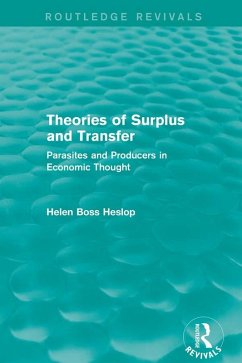Theories of Surplus and Transfer (Routledge Revivals) (eBook, PDF) - Heslop, Helen
