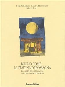 Buono come... la piadina di Romagna (eBook, PDF) - Guberti, Brenda; Stamboulis, Electra; Turci, Mario