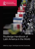 Routledge Handbook of Latin America in the World (eBook, ePUB)