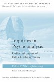 Inquiries in Psychoanalysis: Collected papers of Edna O'Shaughnessy (eBook, ePUB)