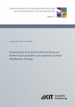 Development of an Electrochemical Biosensor Platform and a Suitable Low-Impedance Surface Modification Strategy - Pires Carneiro, Leonardo