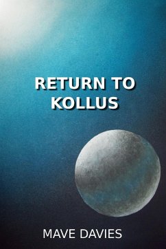 Return To Kollus - Davies, Mave