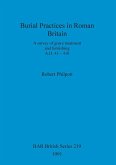 Burial Practices in Roman Britain