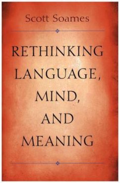 Rethinking Language, Mind, and Meaning - Soames, Scott