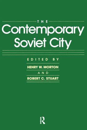 The Contemporary Soviet City The Contemporary Soviet City