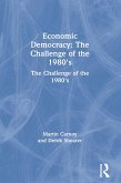 Economic Democracy: The Challenge of the 1980's