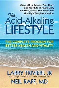 The Acid-Alkaline Lifestyle - Trivieri, Larry; Raff MD, Neil