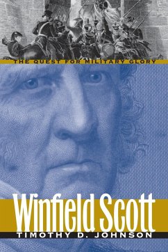 Winfield Scott - Johnson, Timothy D.