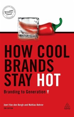 How Cool Brands Stay Hot - Bergh, Joeri Van Den; Behrer, Mattias
