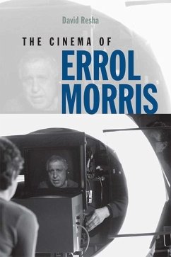 The Cinema of Errol Morris - Resha, David