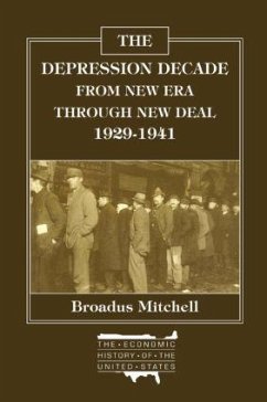 The Depression Decade: From New Era Through New Deal, 1929-41 - Mitchell, Broadus
