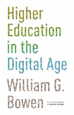Higher Education in the Digital Age - Bowen, William G