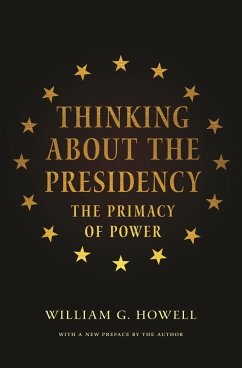 Thinking about the Presidency - Howell, William G