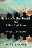 Candide the Tenth and Other Agitations