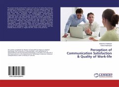 Perception of Communication Satisfaction & Quality of Work-life