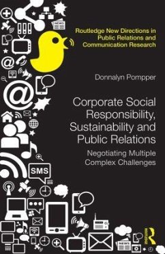 Corporate Social Responsibility, Sustainability and Public Relations - Pompper, Donnalyn