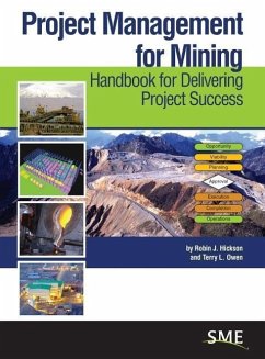 Project Management for Mining - Hickson, Robin J.; Owen, Terry L.