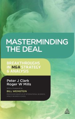 Masterminding the Deal - Clark, Peter J.; Mills, Roger W.