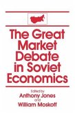 The Great Market Debate in Soviet Economics