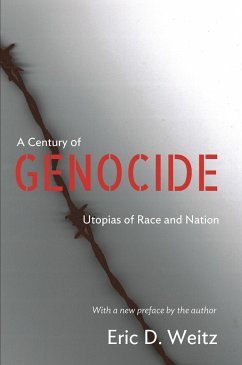 A Century of Genocide - Weitz, Eric D.