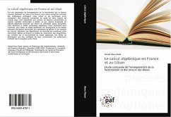 Le calcul algébrique en France et au Liban - Abou Raad, Nawal